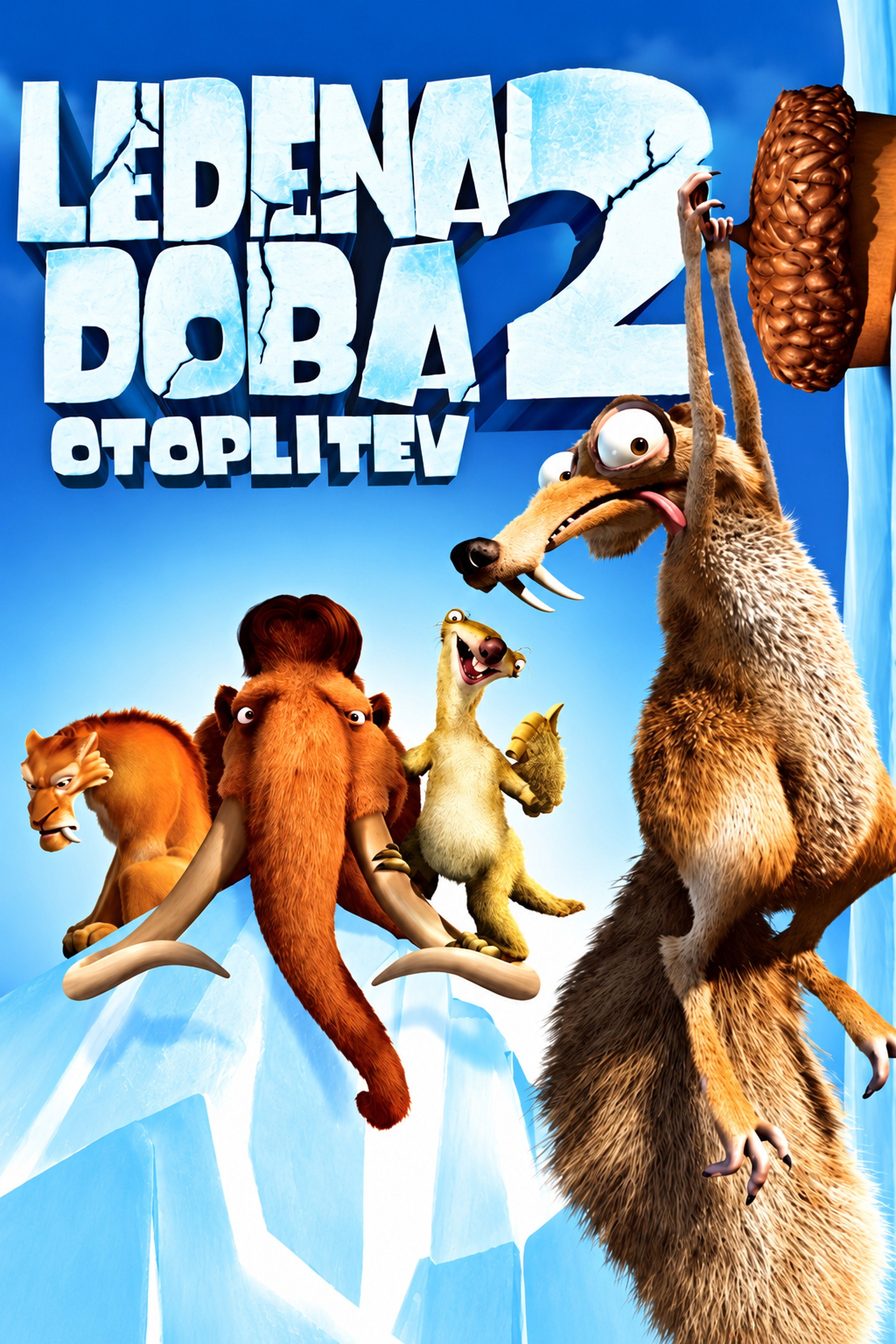 Ledena doba 2: Otoplitev (2006)