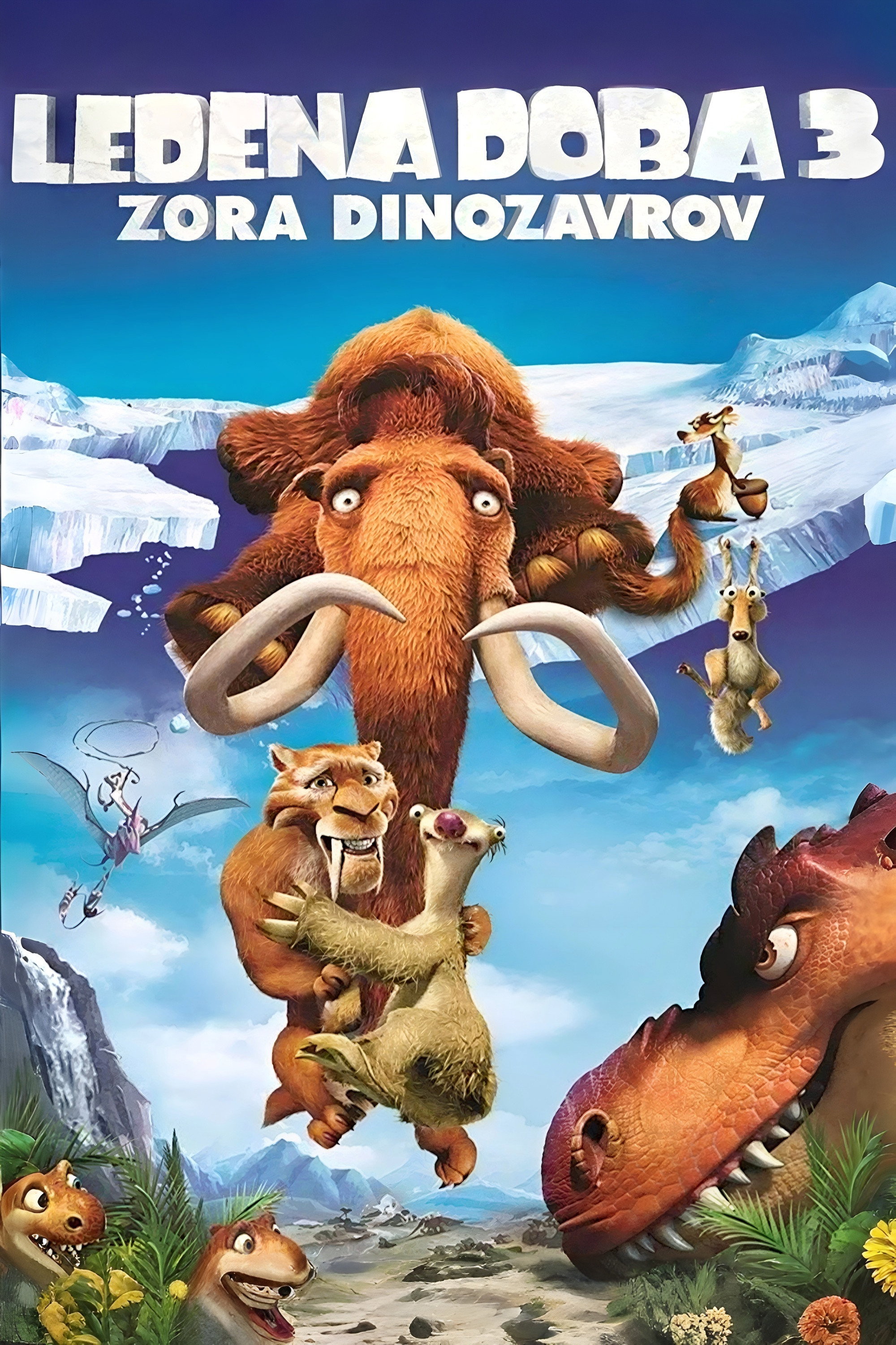 Ledena doba 3: Zora dinozavrov (2009)